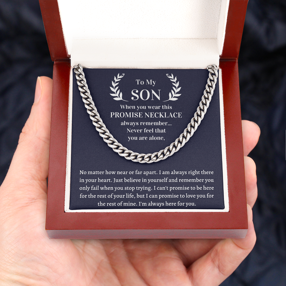 Gift Cuban Necklace for Son -Gift Cuban Necklace for Son - The proudest moment for me is telling others you are my son